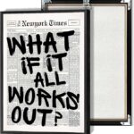what if it all works out poster black and white